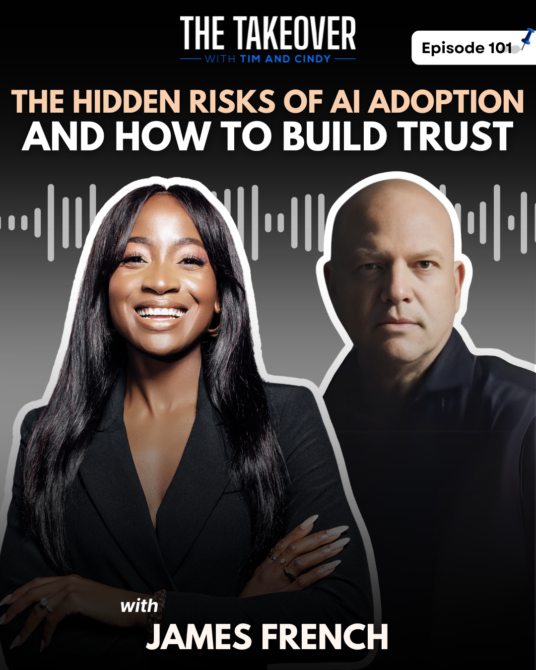 The Hidden Risks of AI Adoption and How to Build Trust with James French